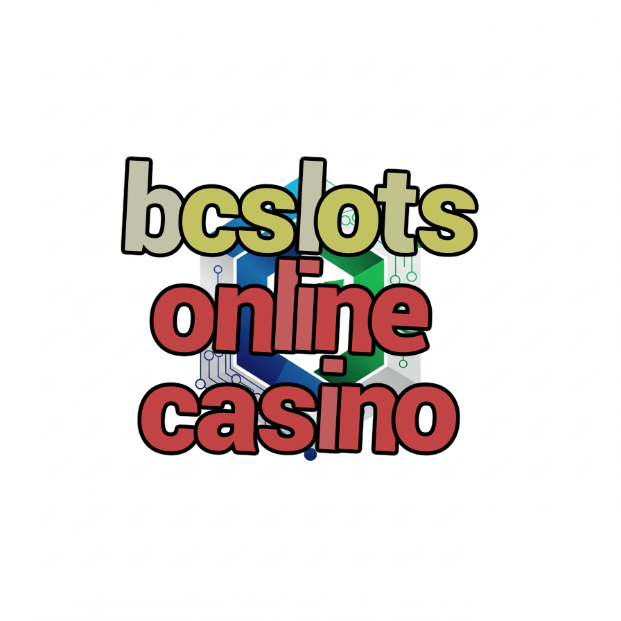 bcslots online casino